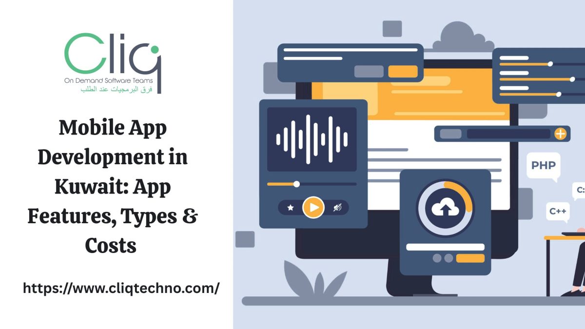 Mobile App Development in Kuwait: Features, Types & Costs (2026)