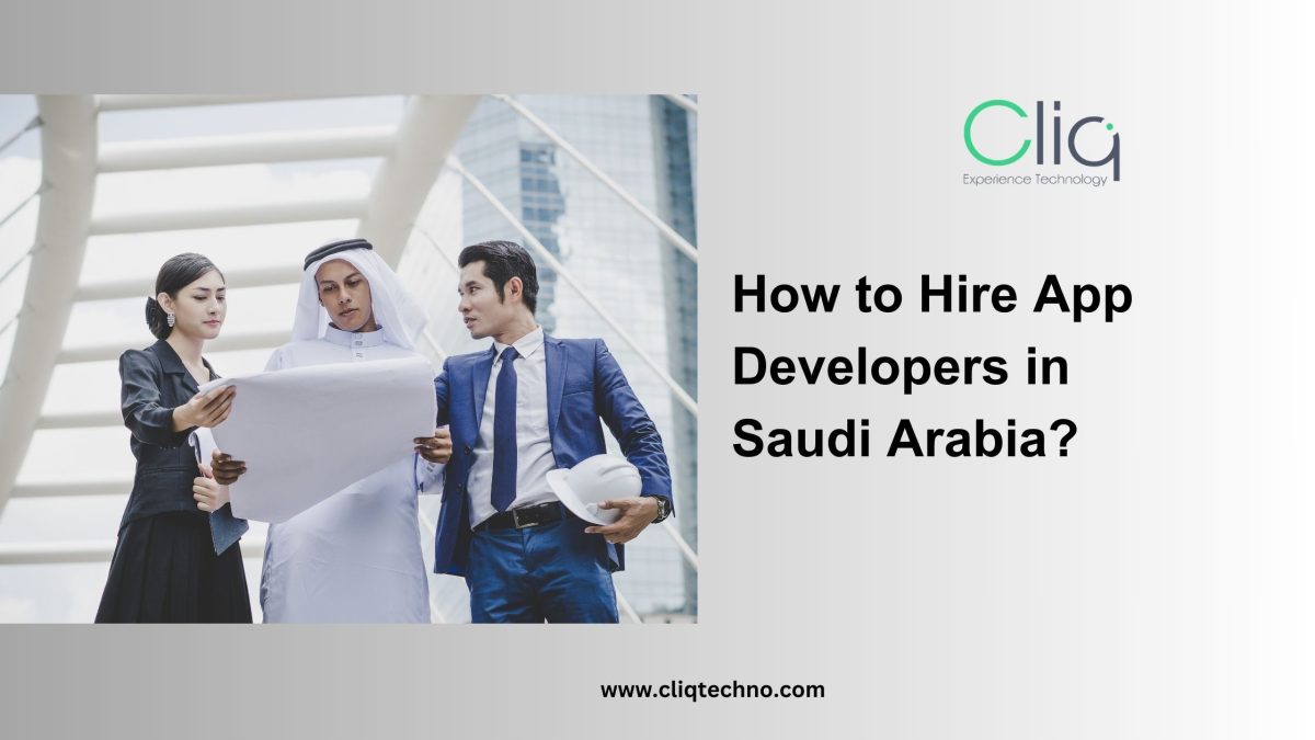 How to Hire App Developers in Saudi Arabia?