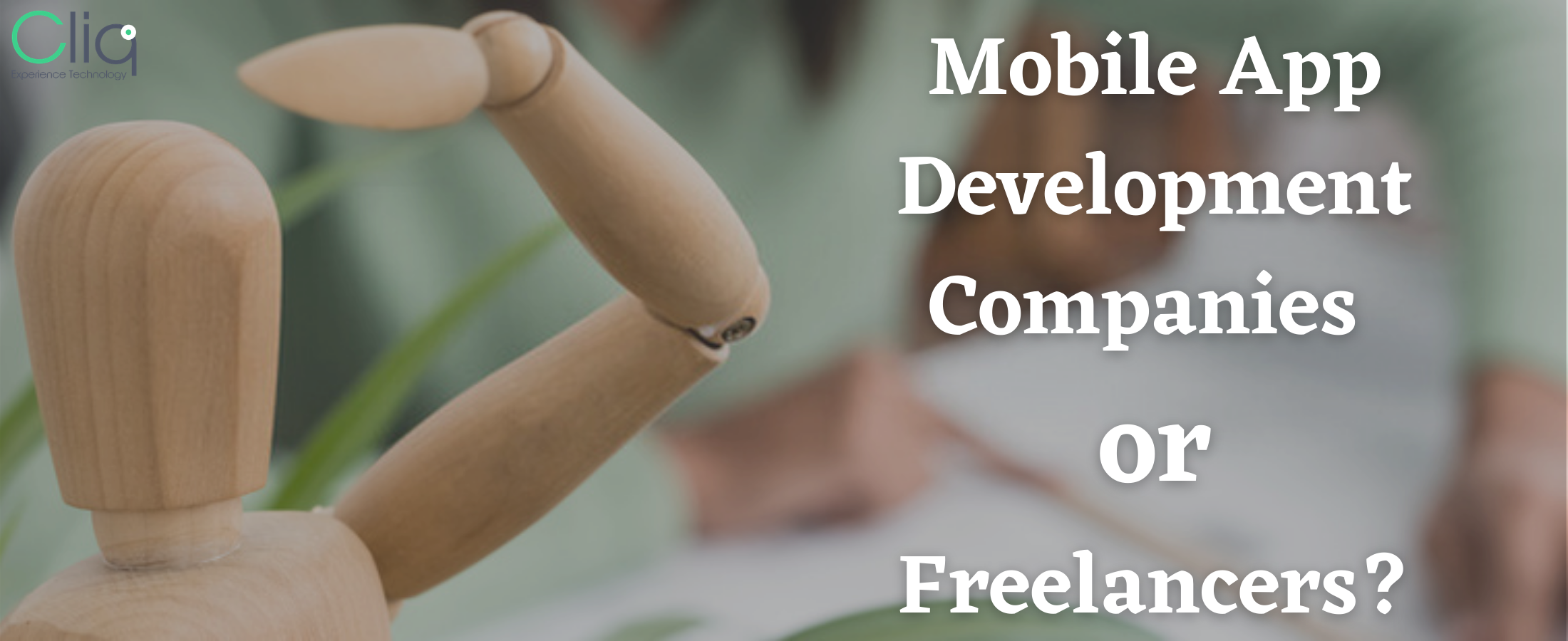 Who is Better? Mobile App Development Companies or Freelancers