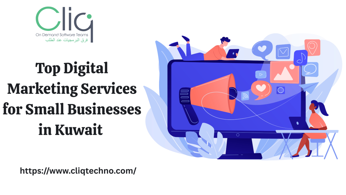 Top Digital Marketing Services for Small Businesses in Kuwait: A Complete Guide (2026)