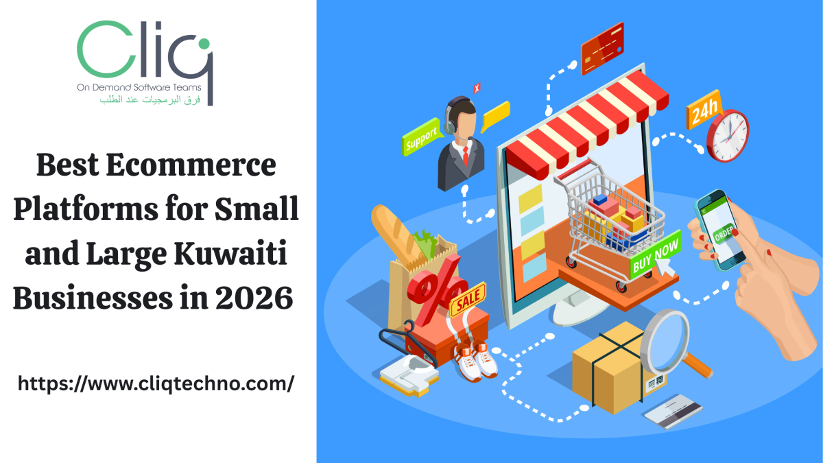 Best Ecommerce Platforms for Small and Large Kuwaiti Businesses in 2026