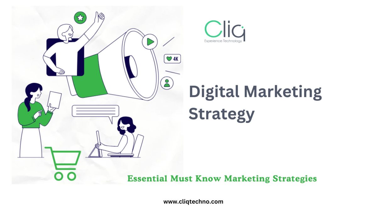 Digital Marketing Strategy -7 Essential Must Know Marketing Strategies